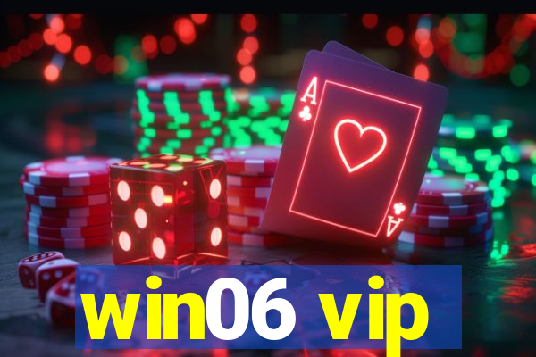 win06 vip